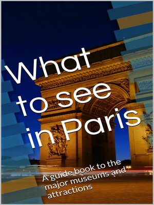 cover image of What to see in Paris
